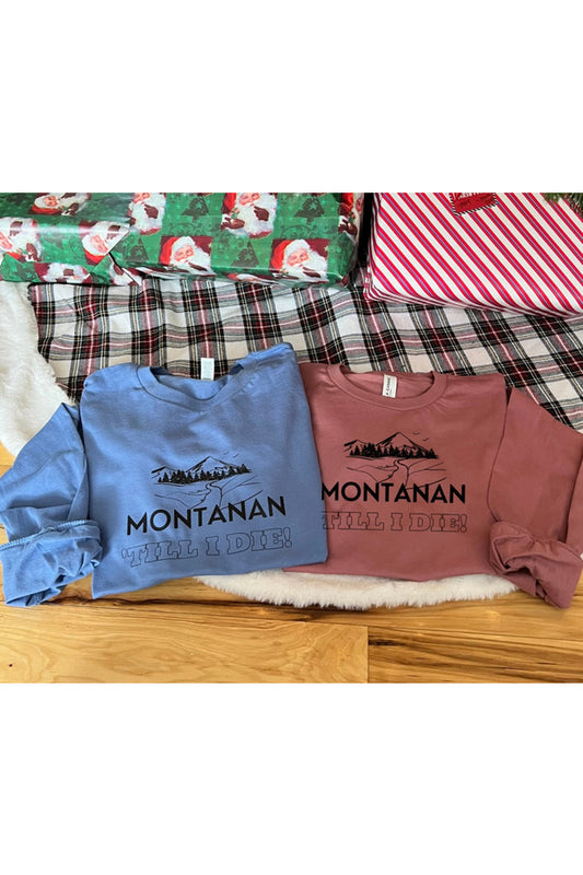 'Till I Die Long Sleeve Tee