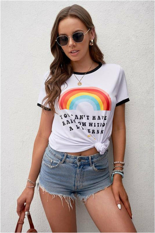 You Can't Have a Rainbow Tee